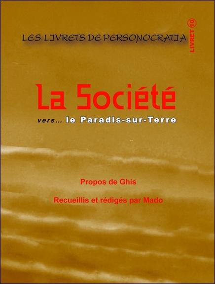 La Société vers... le Paradis-sur-Terre - Livret 10