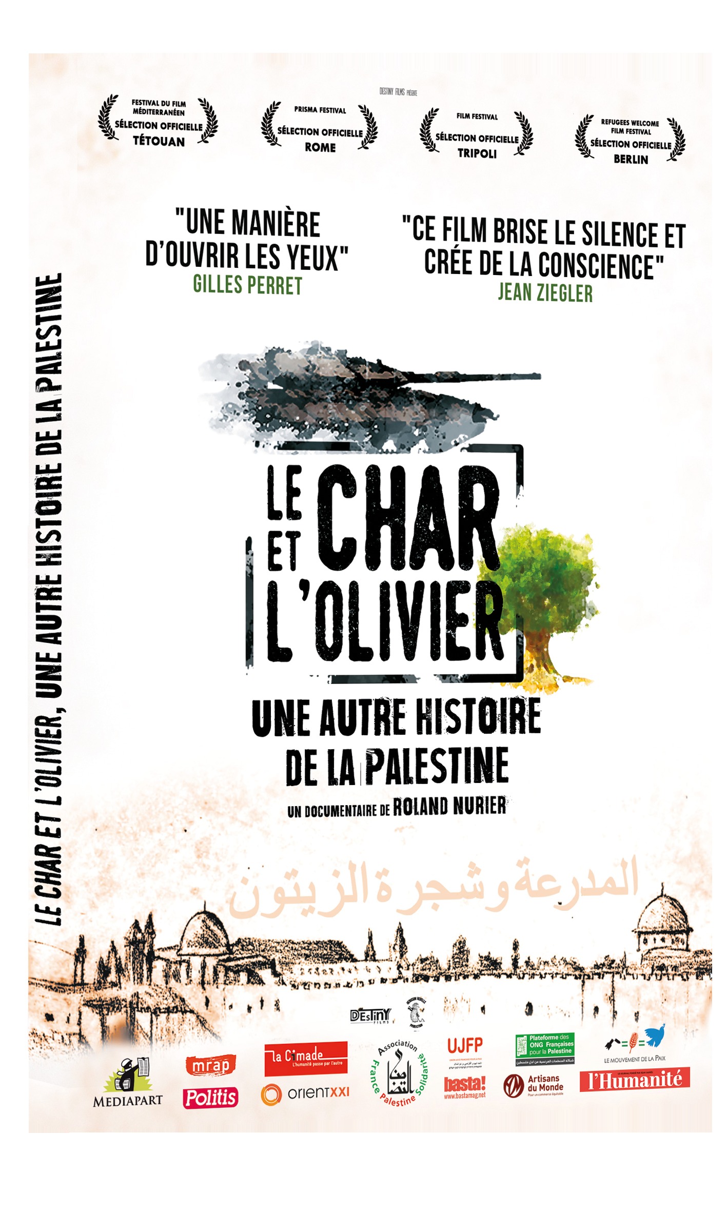 LE CHAR ET L'OLIVIER, UNE AUTRE HISTOIRE DE LA PALESTINE