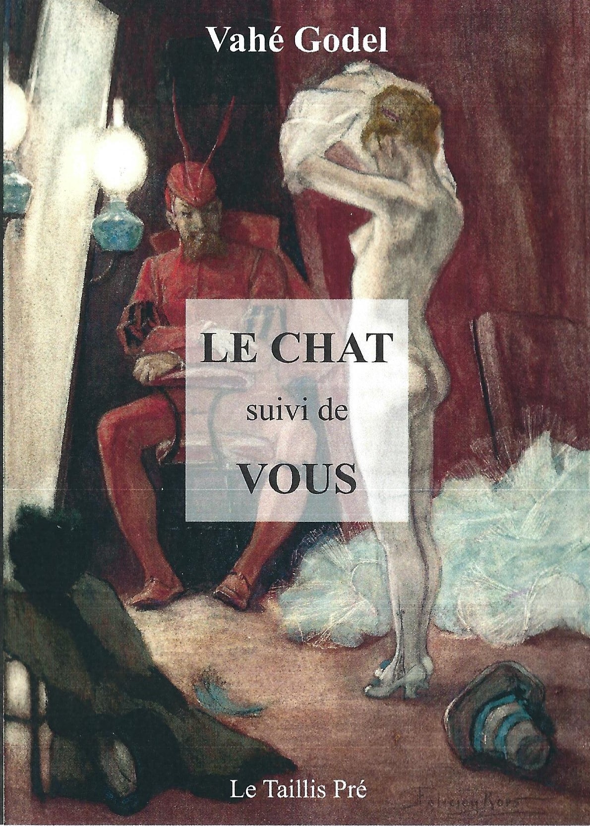 Le chat suivi de Vous
