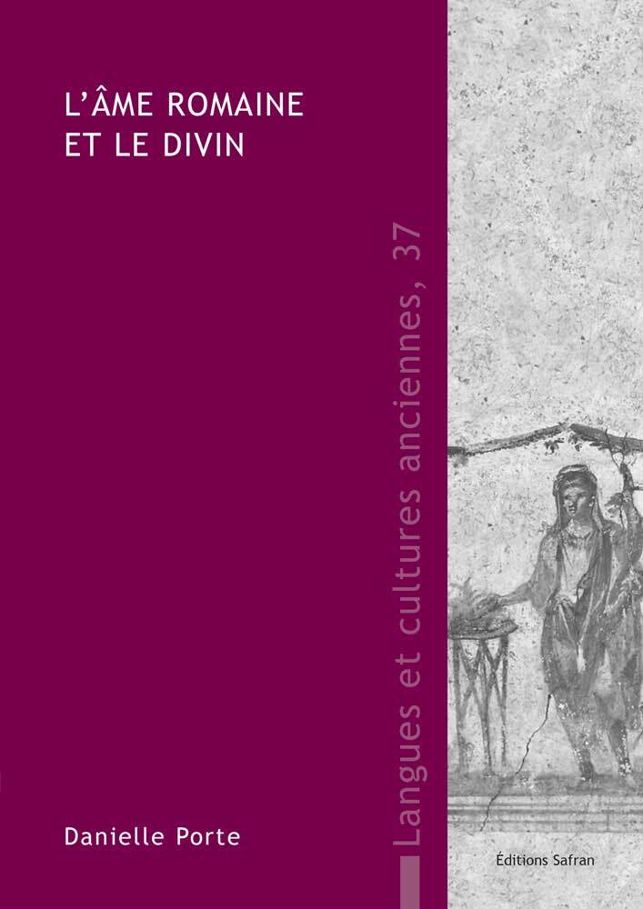L’âme romaine et le divin