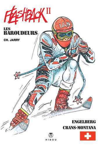 Les Baroudeurs sans frontière Crans-Montana - Engelberg