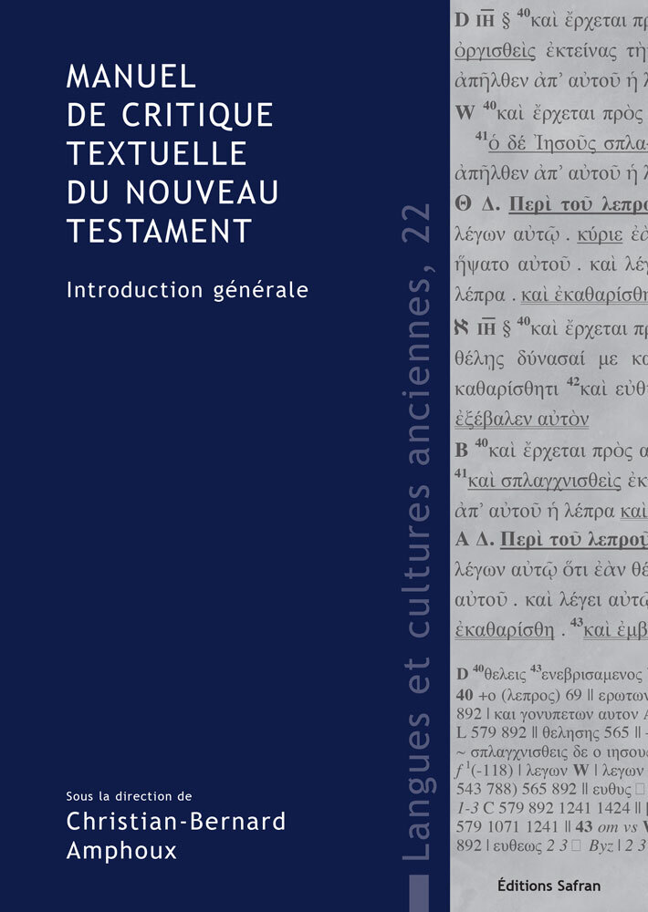 MANUEL DE CRITIQUE TEXTUELLE DU NOUVEAU TESTAMENT. INTRODUCTION GENERALE