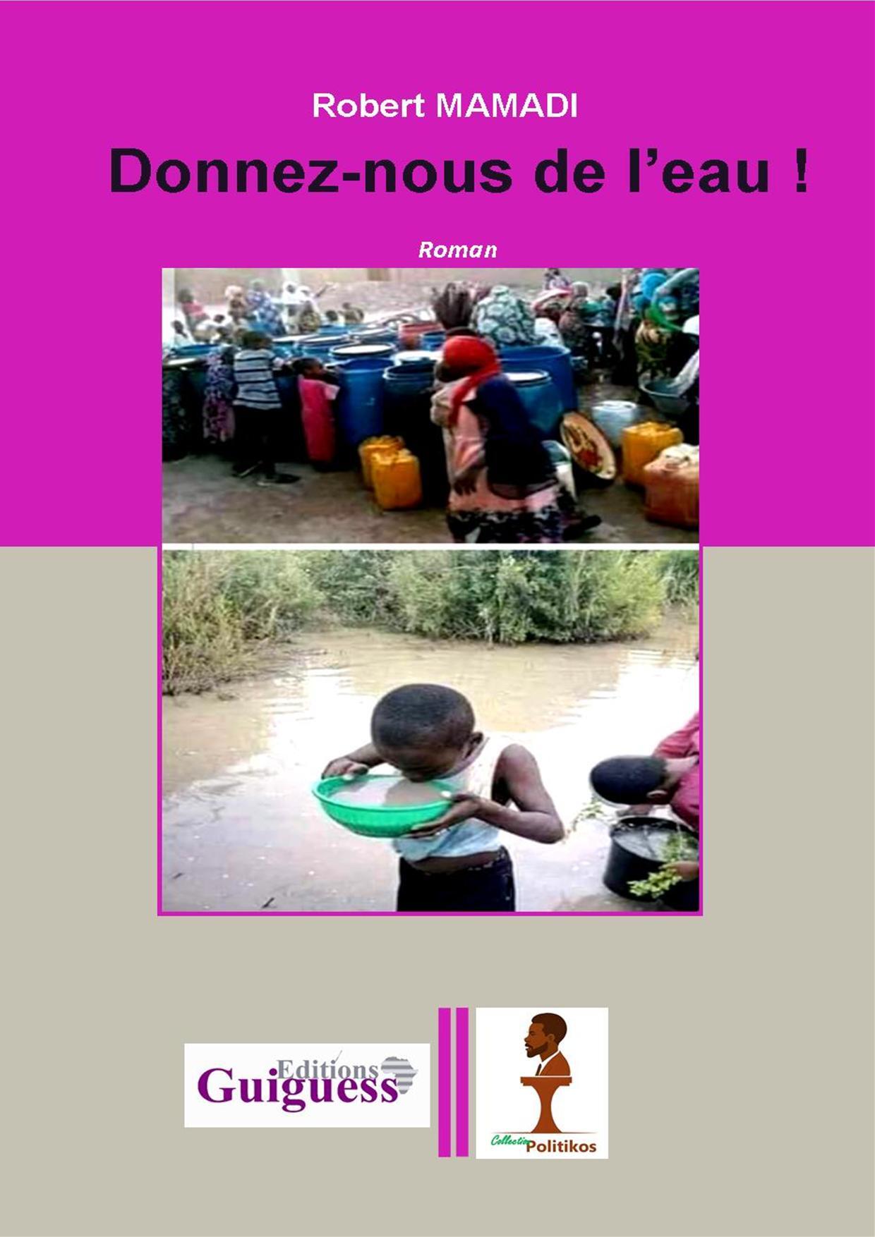 Donnez-nous de l’eau !