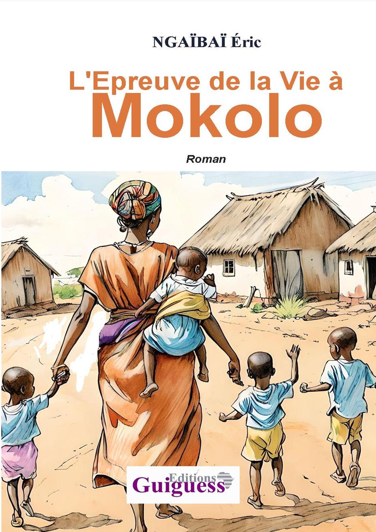 L'Épreuve de la Vie à Mokolo