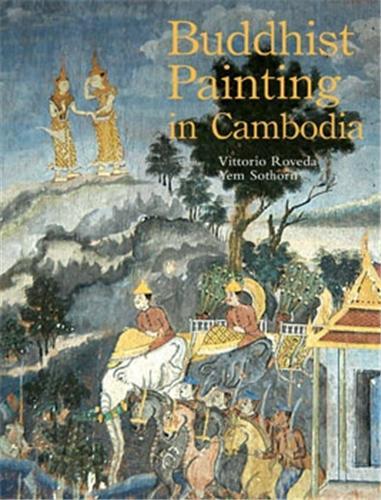 Buddhist Painting in Cambodia /anglais