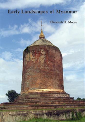 Early Landscapes of Myanmar /anglais