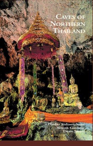 Caves of Northern Thailand /anglais