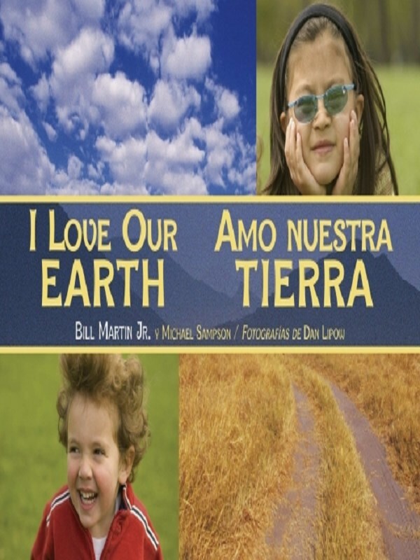 I Love Our Earth / Amo nuestra Tierra (Spanish Bilingual Edition)