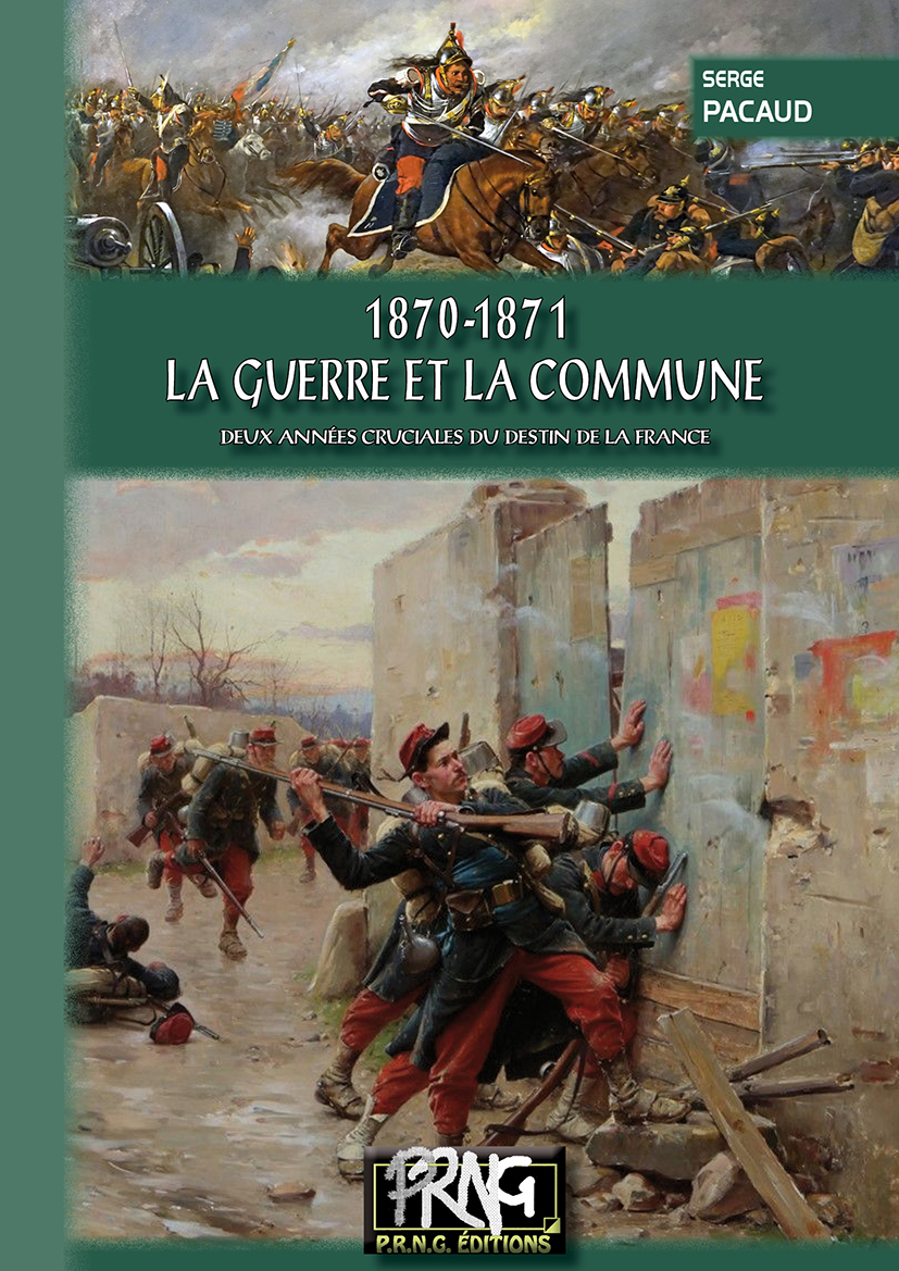 1870-1871 : la Guerre et la Commune