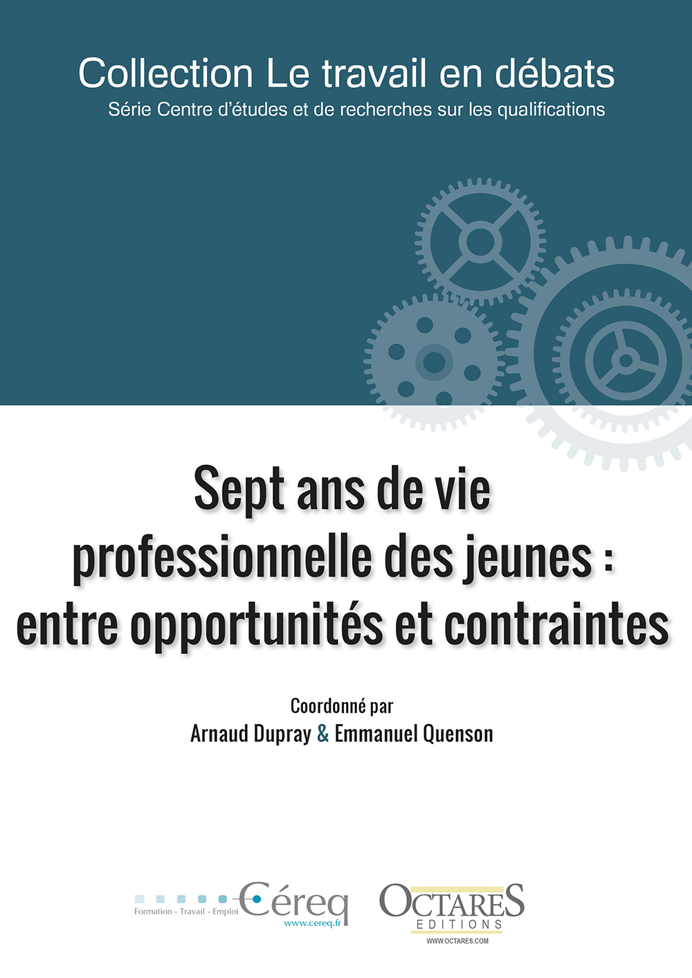 Sept ans de vie professionnelle des jeunes : entre opportunités et contraintes