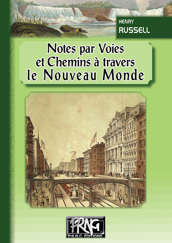 Notes par voies et chemins à travers le Nouveau Monde