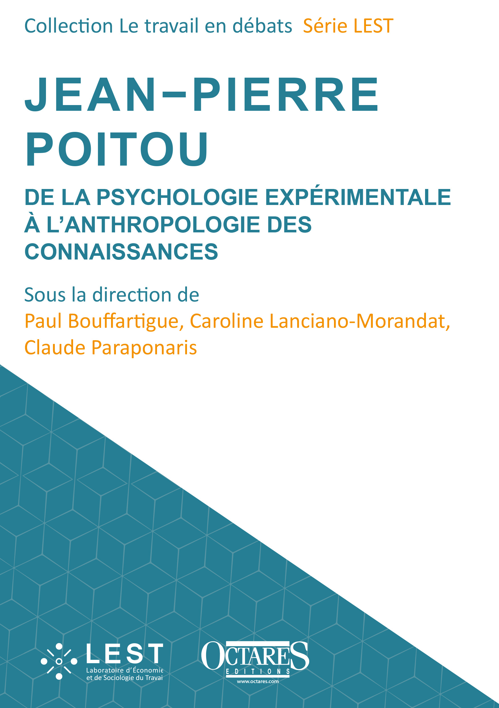Jean-Pierre Poitou -De la psychologie expérimentale à l'anthropologie des connaissances