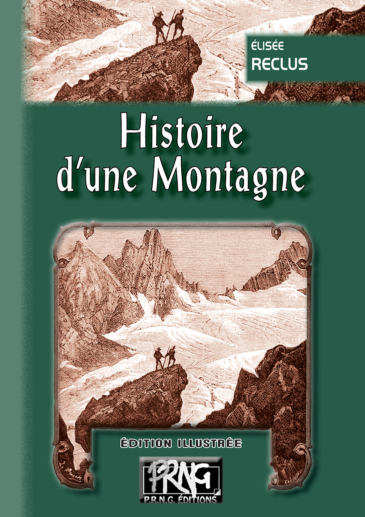 Histoire d'une montagne (édition illustrée)
