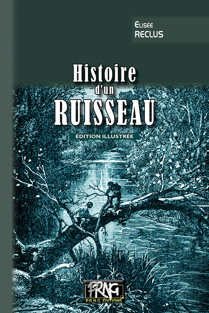 Histoire d'un Ruisseau (édition illustrée)