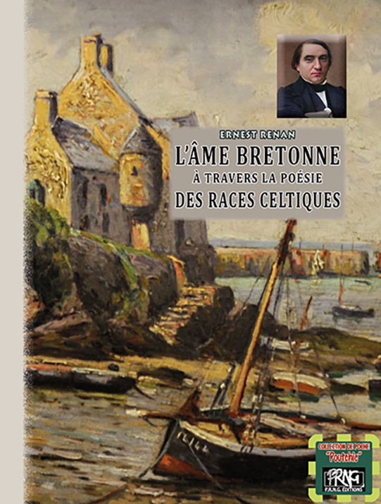 L'Âme bretonne à travers la poésie des races celtiques