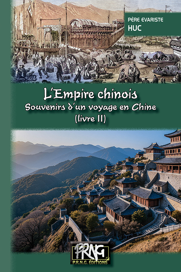 L'Empire chinois (livre 2) Souvenirs d'un voyage en Chine