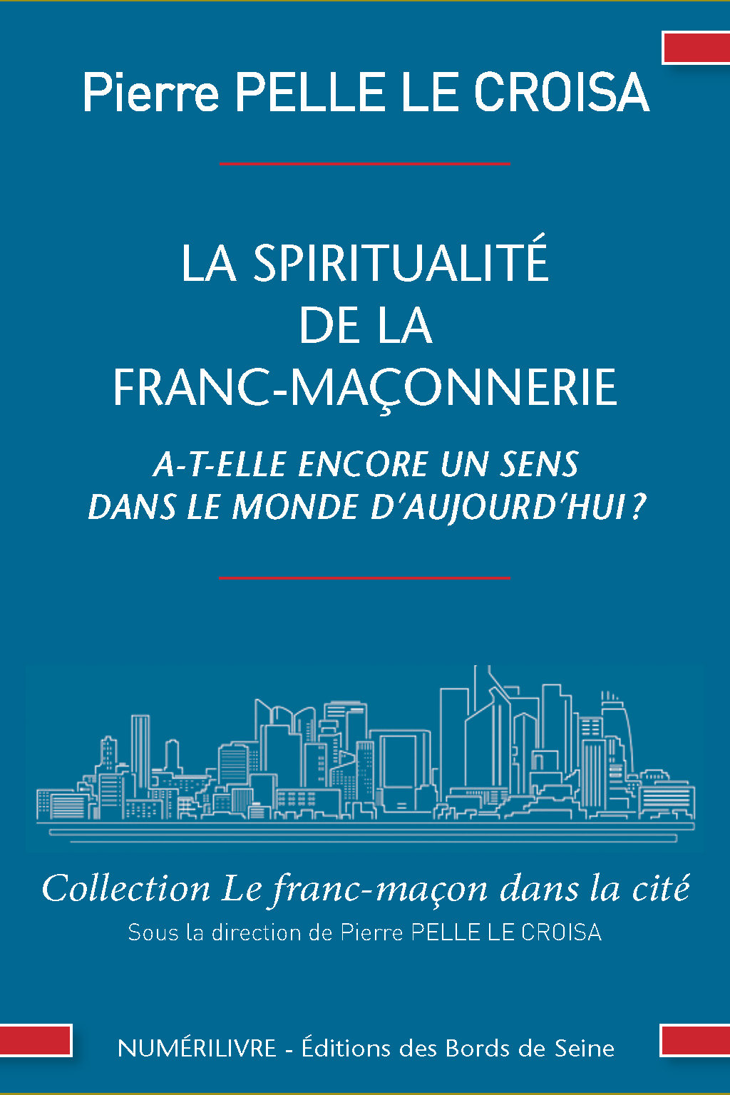 La Spiritualité de la Franc-maçonnerie a-t-elle encore un sens dans le mode d'aujourd'hui