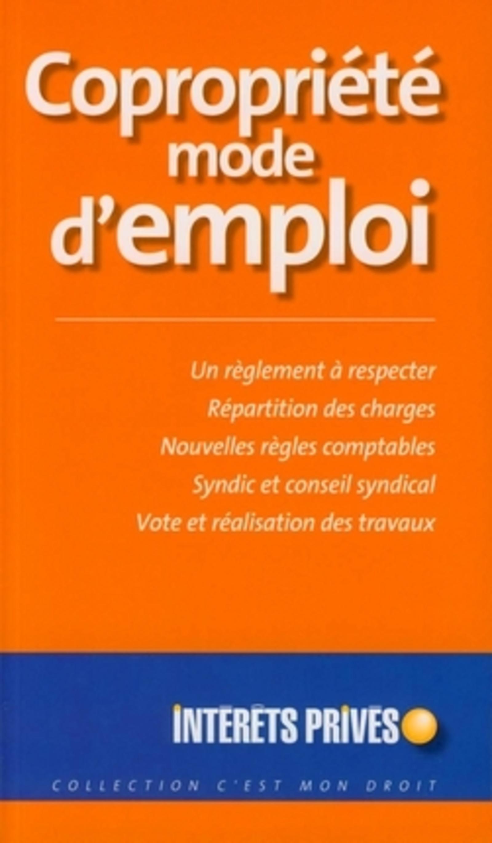 Copropriété, mode d'emploi