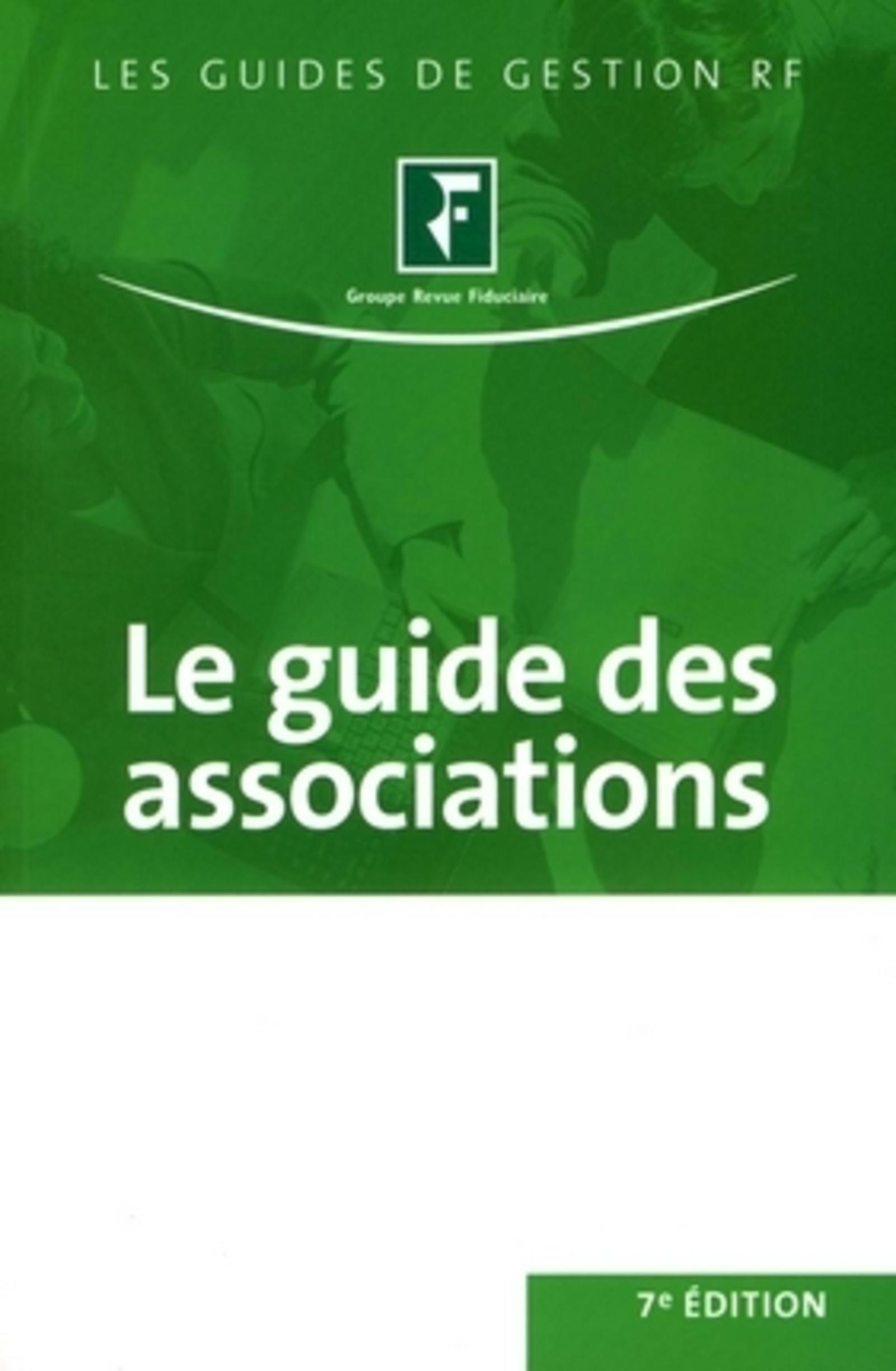 LE GUIDE DES ASSOCIATIONS. 7E EDITION