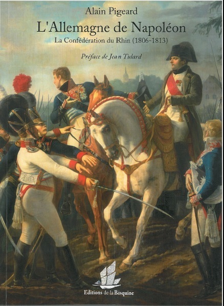 L'Allemagne de Napoléon la confédération du Rhin 1806 1813