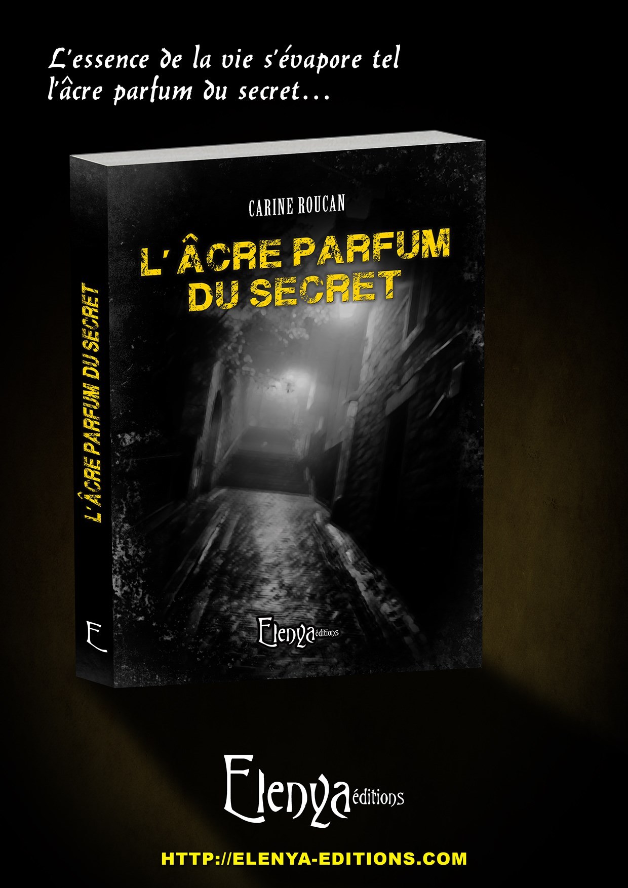 L'âcre parfum du secret