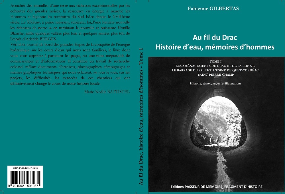 Au fil du Drac, histoire d'eau, mémoires d'hommes