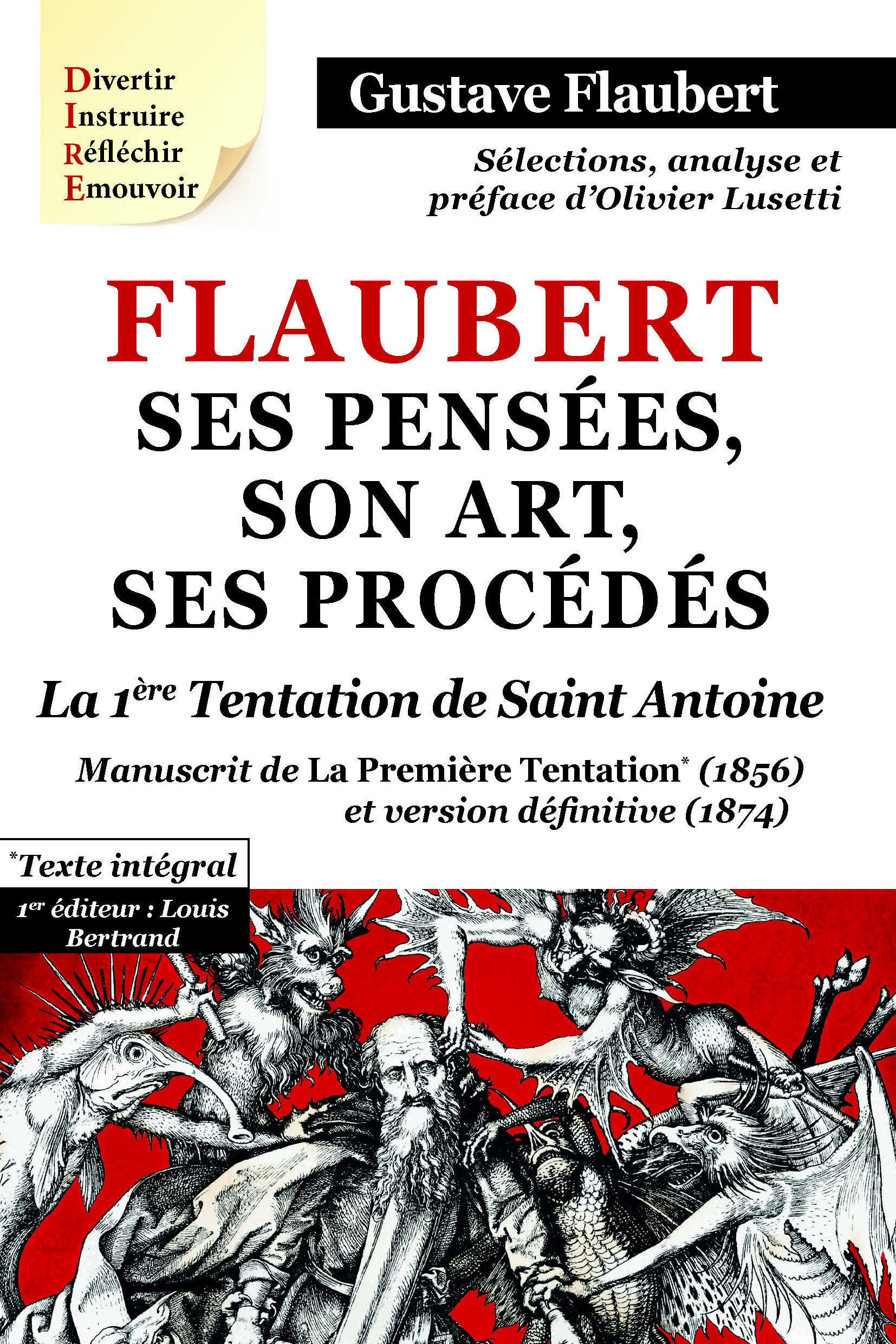 Flaubert - ses pensées, son art, ses procédés