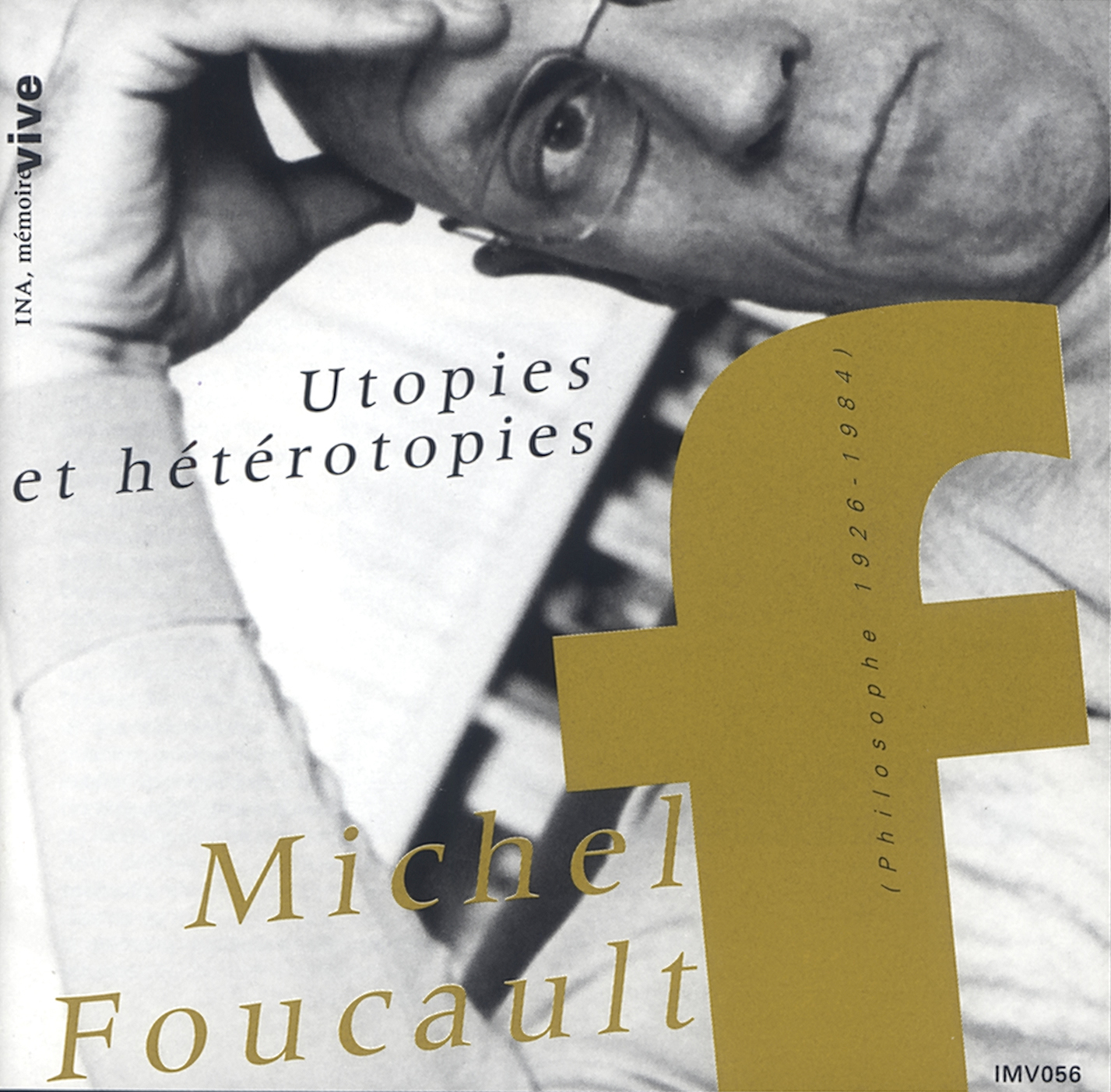 UTOPIES ET HETEROTOPIES - MICHEL FOUCAULT - CD