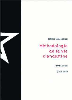 Methodologie De La Vie Clandestine