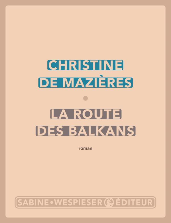 La route des Balkans