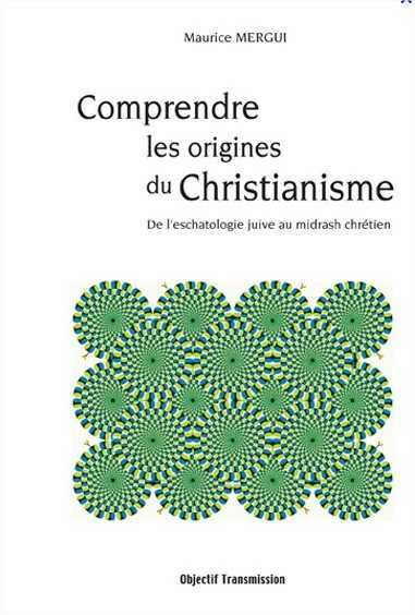 Comprendre les origines du Christianisme