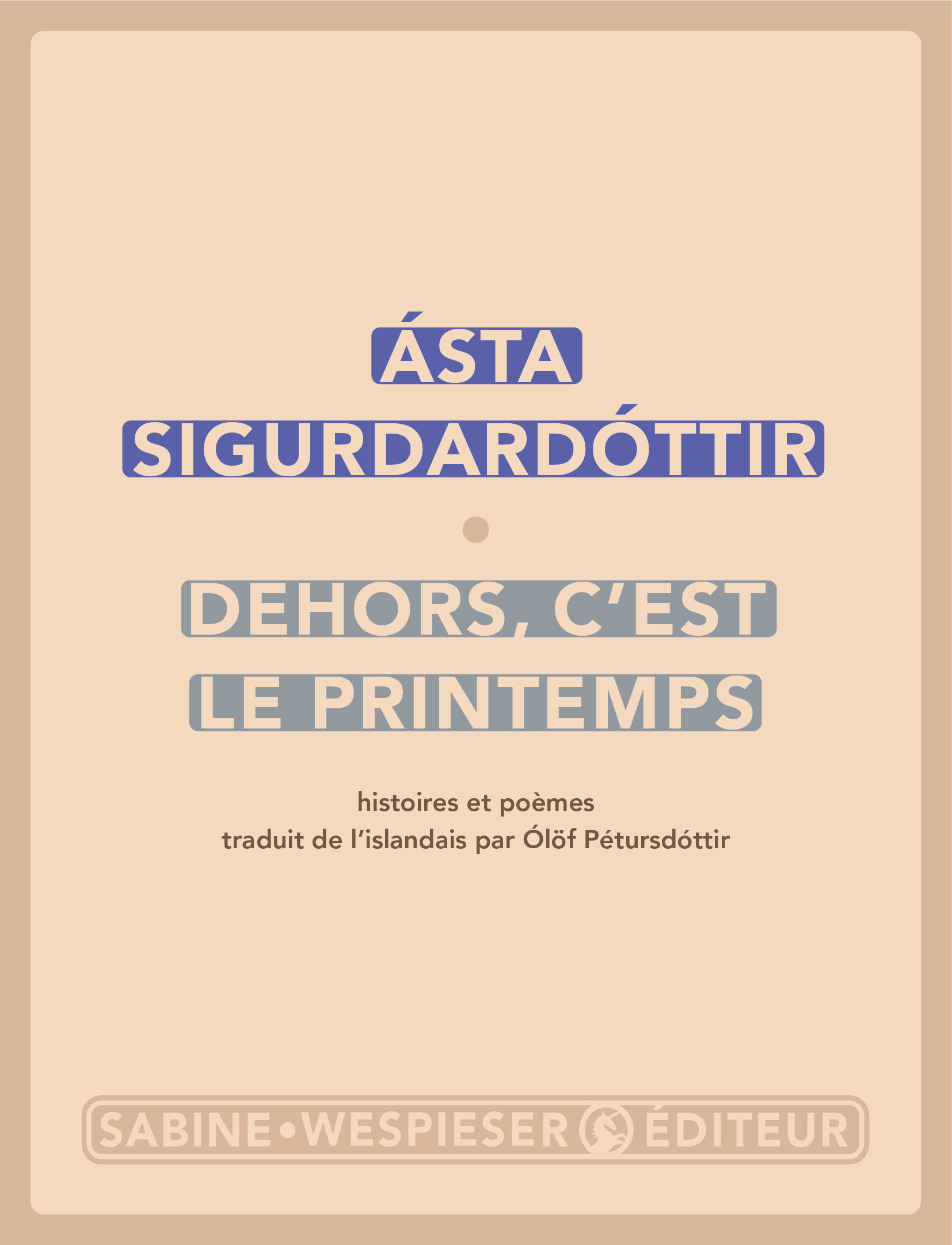 Dehors, c'est le printemps