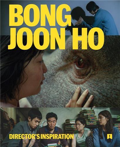 Bong Joon Ho: Director s Inspiration /anglais