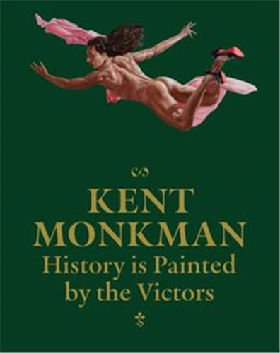 Kent Monkman: History is Painted by the Victors /anglais