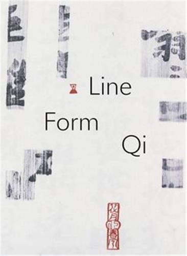 Line, Form, Qi: Calligraphic Art from the Fondation INK Collection /anglais