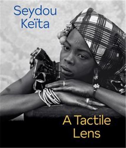 Seydou Keita A Tactile Lens /anglais