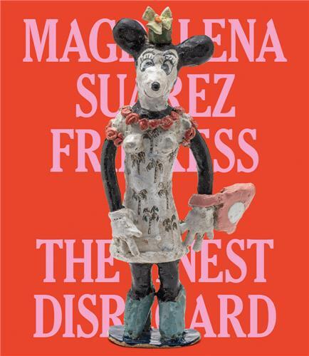 Magdalena Suarez Frimkess: The Finest Disregard /anglais