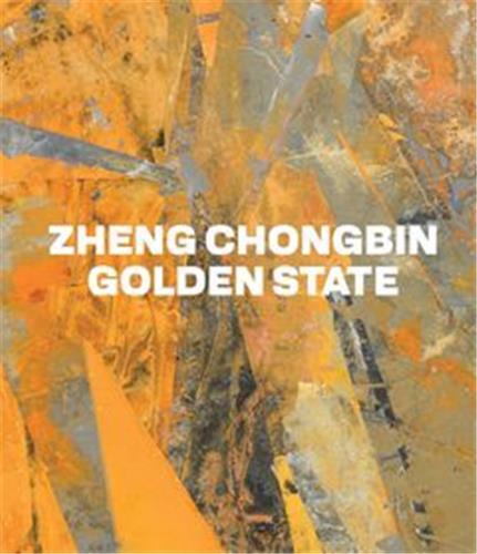 Zheng Chongbin: Golden State /anglais
