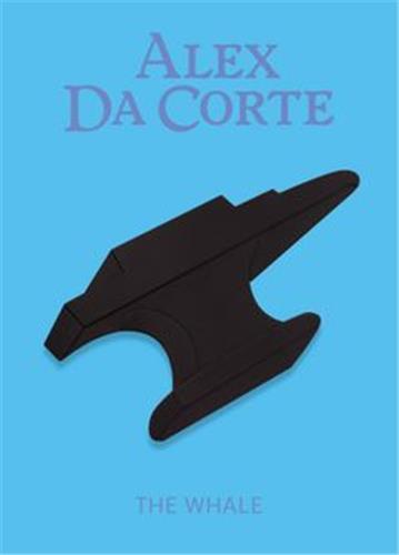 Alex Da Corte: The Whale /anglais
