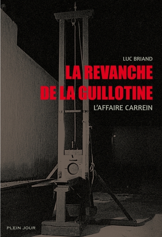 La revanche de la guillotine