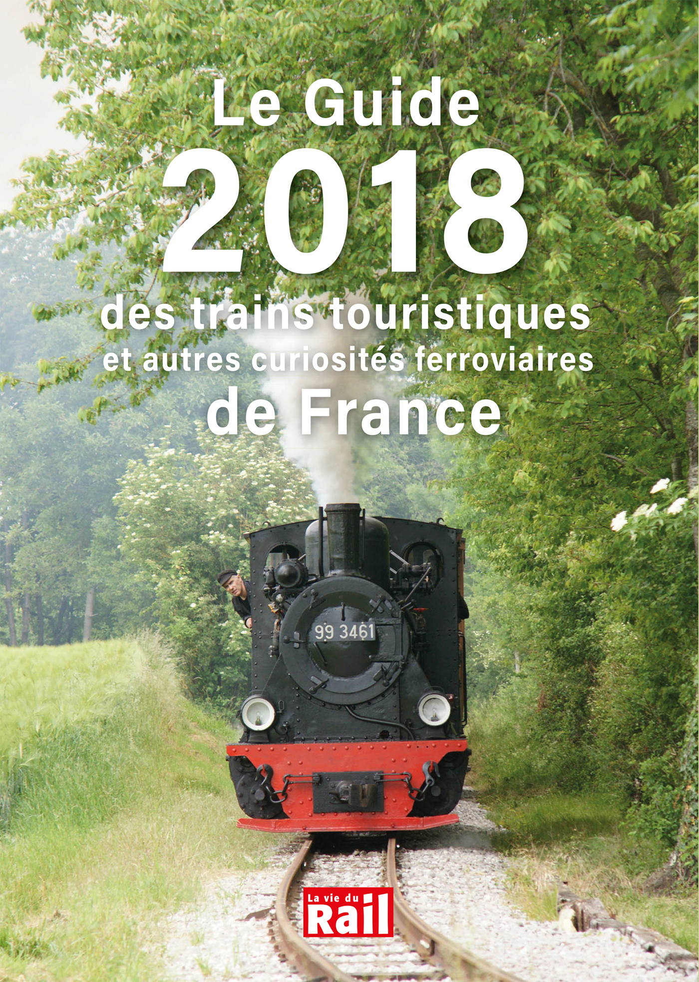 LE GUIDE 2018 DES TRAINS TOURISTIQUES