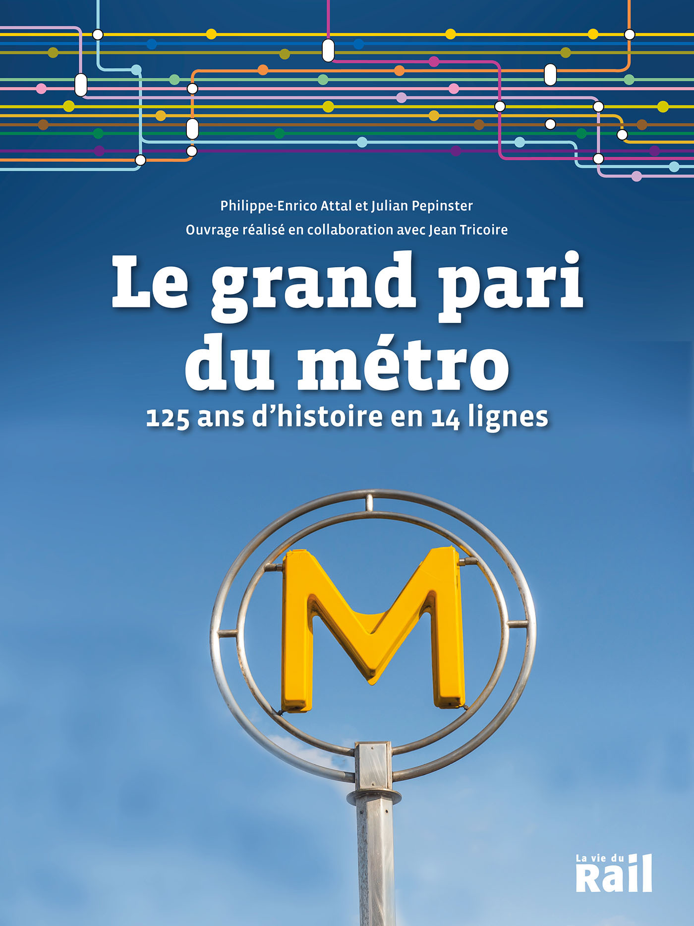 Le grand pari du métro parisien