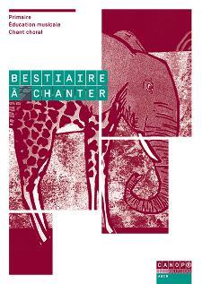BESTIAIRE A CHANTER