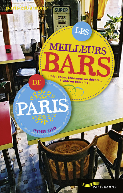 Les meilleurs bars de Paris 2014