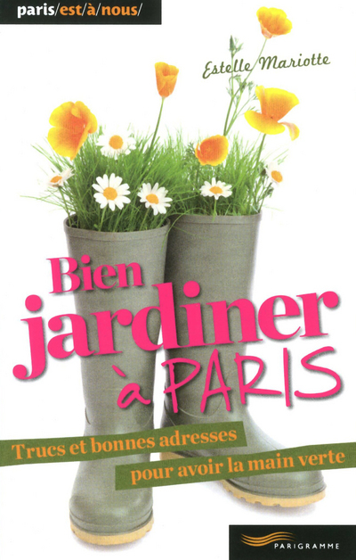 Bien jardiner à Paris