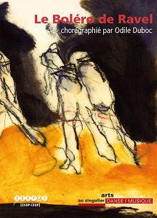 LE BOLERO DE RAVEL CHOREGRAPHIE PAR ODILE DUBOC