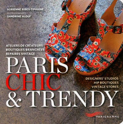 Paris chic & trendy 2013