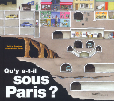 Qu'y a-t-il sous Paris ? 2003