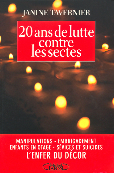 20 ans de lutte contre les sectes