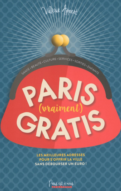 Paris (vraiment) gratis 2016
